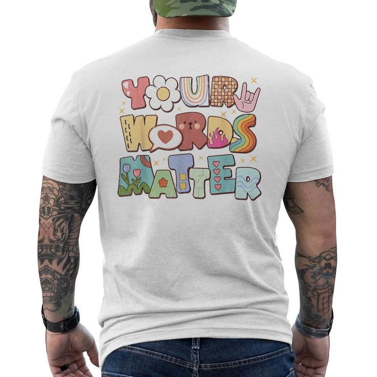 Your Words Matter Speech Therapy Language Pathologist Slp Mens Back Print T-shirt