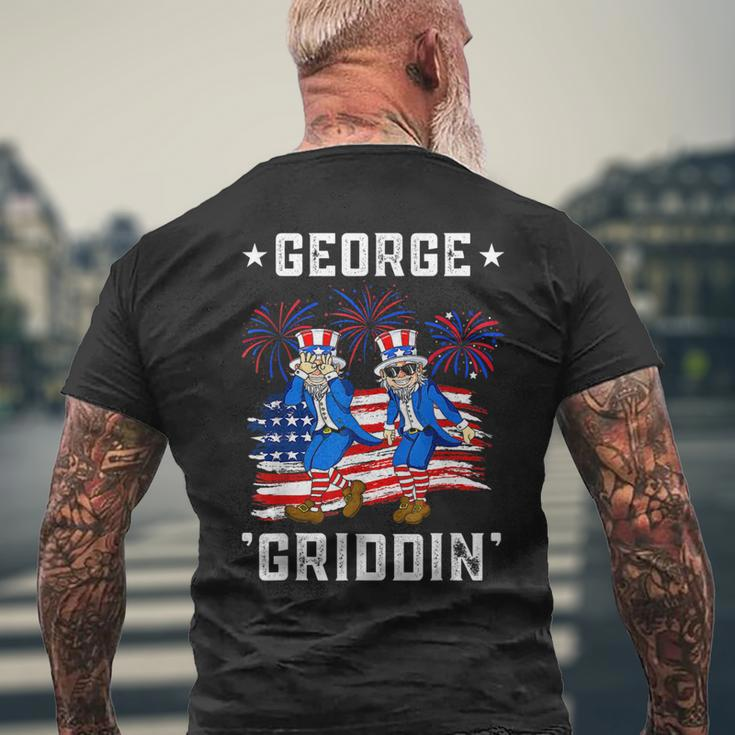4Th Of July George Washington Griddy George Griddin Funny Men's Crewneck Short Sleeve Back Print T-shirt Gifts for Old Men