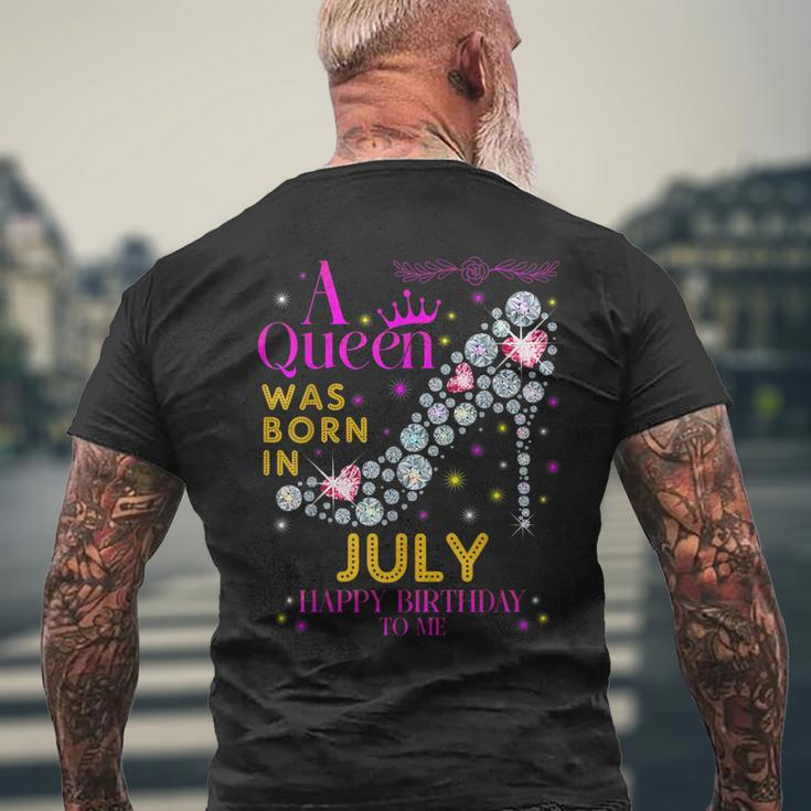 A Queen Was Born In July -Happy Birthday To Me Mens Back Print T-shirt Gifts for Old Men