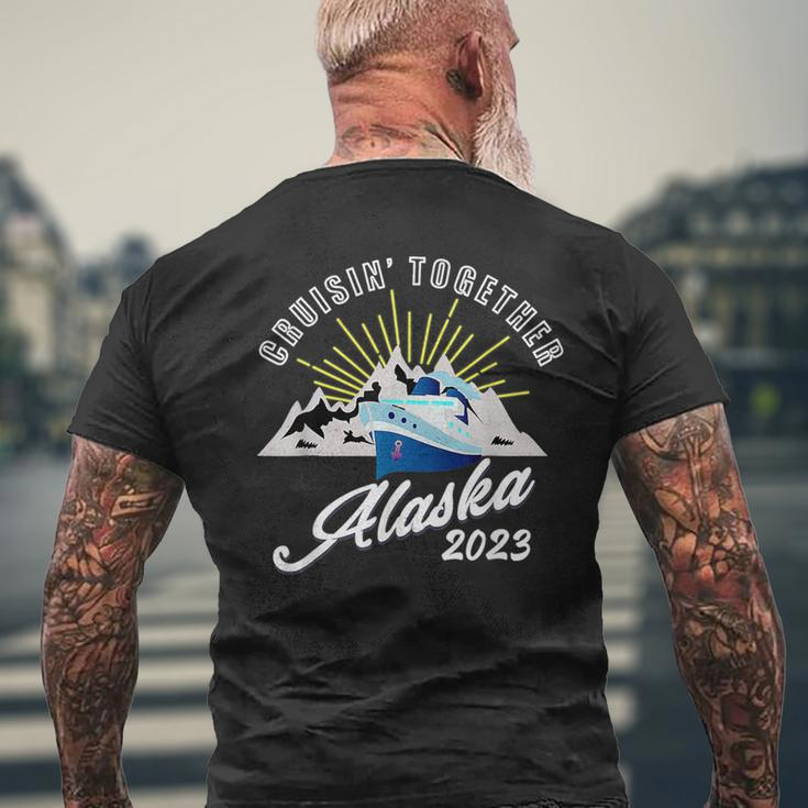 Alaska Cruise Vacation 2023 Cruisin Together Vacation Mens Back Print T-shirt Gifts for Old Men