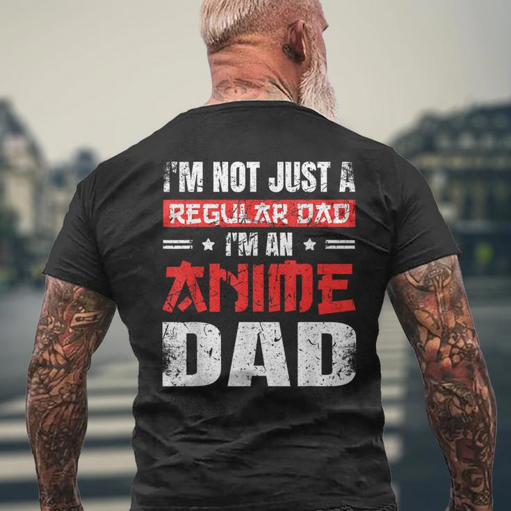 Anime Dad Fathers Day Im Not A Regular Dad Im An Anime Dad For Women Men's Back Print T-shirt Gifts for Old Men