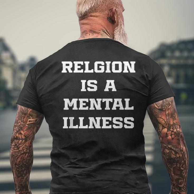 Anti Religion Should Be Treated As A Mental Illness Atheist Mens Back Print T-shirt Gifts for Old Men