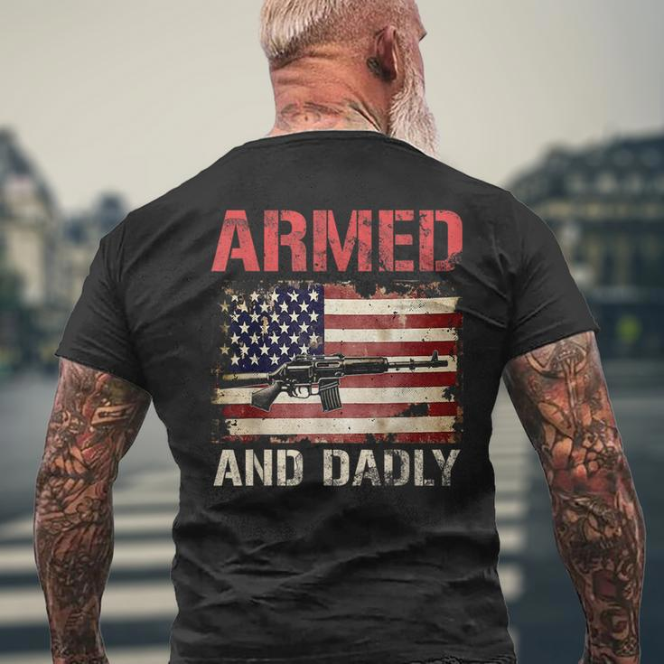 Armed And Dadly Deadly Father For Fathers Day Usa Flag Mens Back Print T-shirt Gifts for Old Men