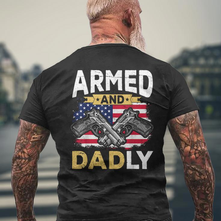 Armed And Dadly Funny Deadly Father Usa Flag Fathers Day Mens Back Print T-shirt Gifts for Old Men