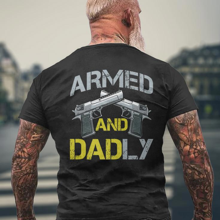 Armed And Dadly Armed Dad Pun Deadly Fathers Day Men's Back Print T-shirt Gifts for Old Men