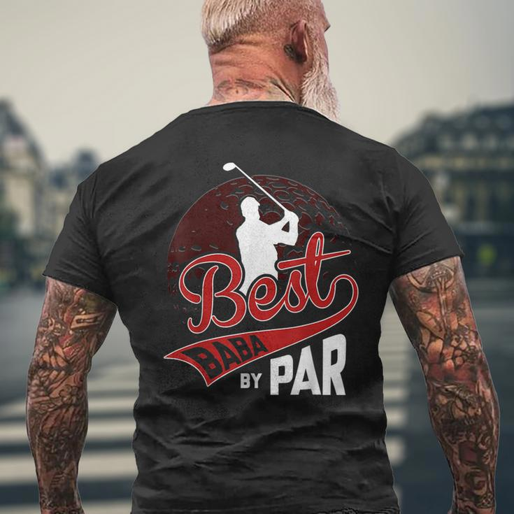Best Baba By Par Golf Lover Sports Funny Fathers Day Gifts Gift For Mens Mens Back Print T-shirt Gifts for Old Men