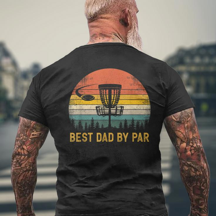Best Dad By Par Disc Golf Dad Fathers Day Men's Back Print T-shirt Gifts for Old Men