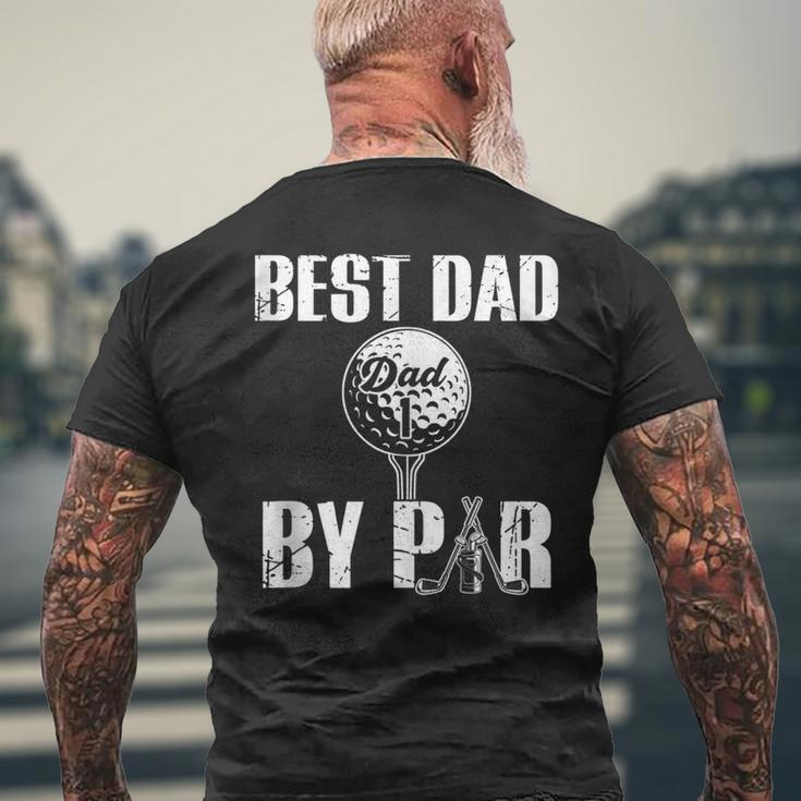 Best Dad By Par Fathers Day Golfing Daddy Papa Men's Back Print T-shirt Gifts for Old Men