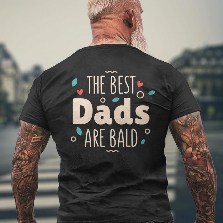The Best Dads Are Bald Alopecia Awareness And Bald Daddy For Women Men's Back Print T-shirt Gifts for Old Men