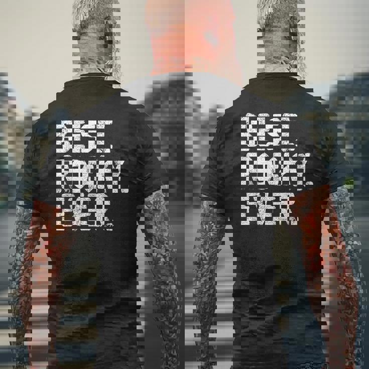 Best Rocky Ever Funny Personalized Name Joke Gift Idea Mens Back Print T-shirt Gifts for Old Men Best Rocky Ever Funny Personalized Name Joke Gift Idea Mens Back Print T-shirt Gifts for Old Men