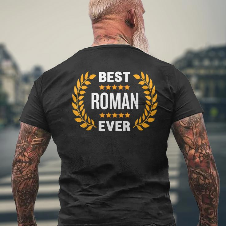 Best Roman Ever With Five Stars Name Roman Men's Back Print T-shirt Gifts for Old Men