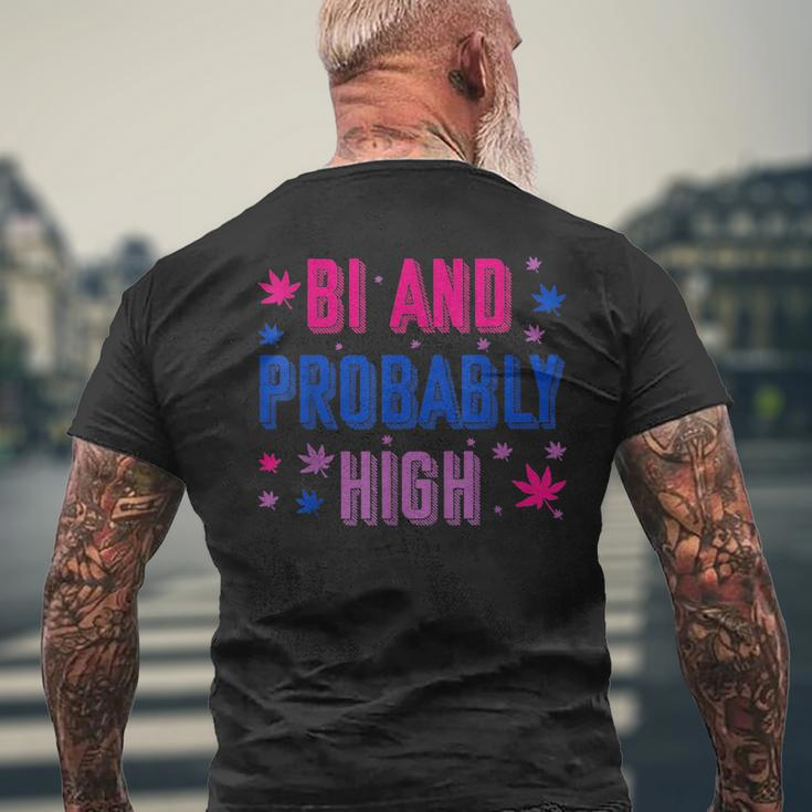 Bi And Probably High Bisexual Pothead Weed Weed Lovers Men's Back Print T-shirt Gifts for Old Men