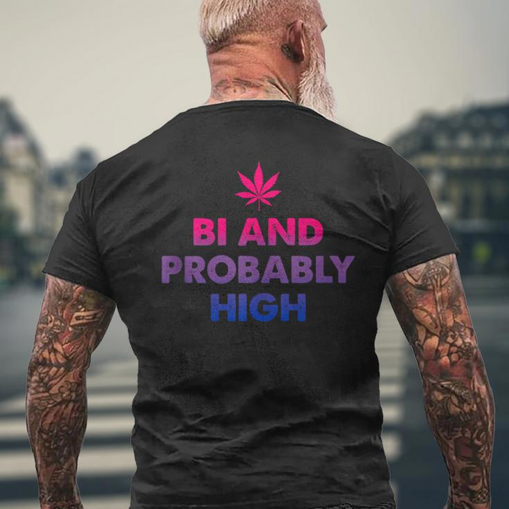 Bi And Probably High Bisexual Flag Pot Weed Marijuana Men's T-shirt Back Print Gifts for Old Men