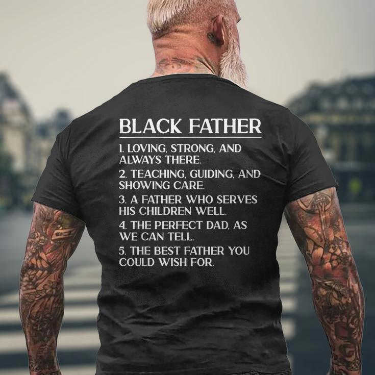 Black Dad Black Father Loving Strong Fathers Day Mens Back Print T-shirt Gifts for Old Men