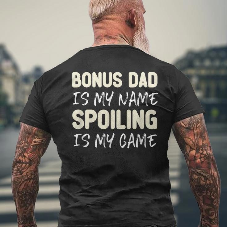 Bonus Dad Is My Name Spoiling Is My Game Funny Mens Back Print T-shirt Gifts for Old Men