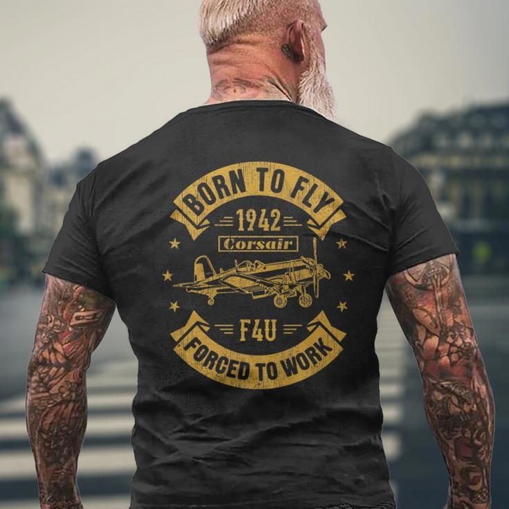 Born To Fly Corsair F4u Ww2 Aircraft Airplane Men's T-shirt Back Print Gifts for Old Men