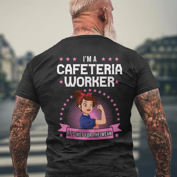 Cafeteria Worker Strong Woman Lunch Lady Food Service Crew Men's T-shirt Back Print Gifts for Old Men