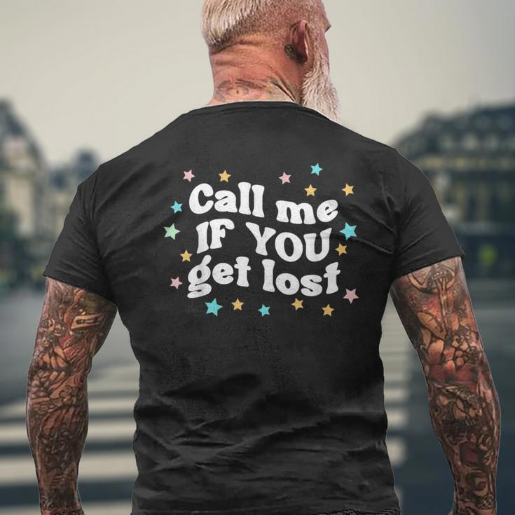 Call Me If You Get Lost Trendy Costume Mens Back Print T-shirt Gifts for Old Men