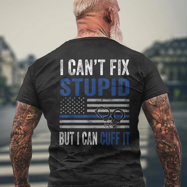 Cant Fix Stupid But I Can Cuff It Blue Line American Flag Men's Back Print T-shirt Gifts for Old Men