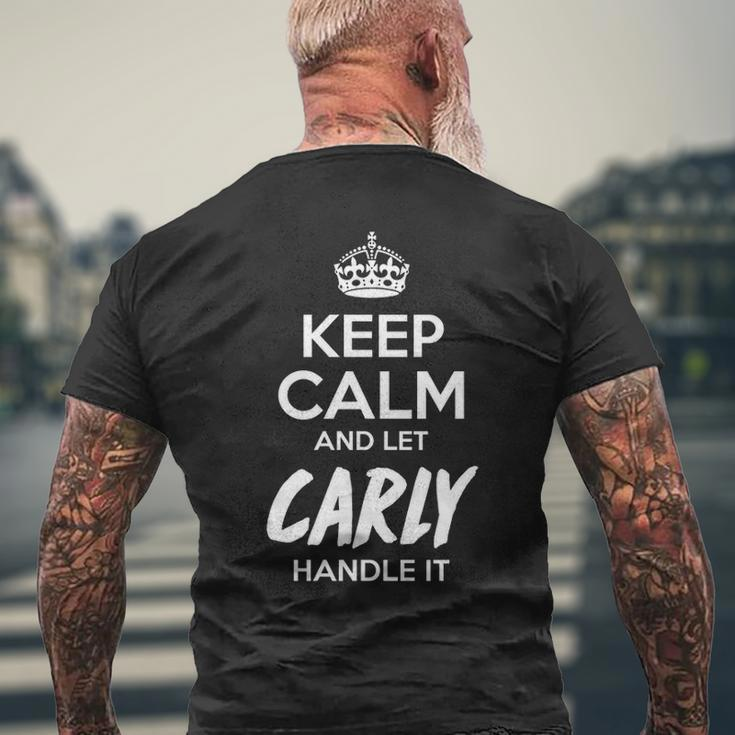 Carly Name Gift Keep Calm And Let Carly Handle It Mens Back Print T-shirt Gifts for Old Men
