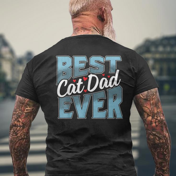 Cat Dad Idea For Fathers Day Best Cat Dad Ever Men's Back Print T-shirt Gifts for Old Men