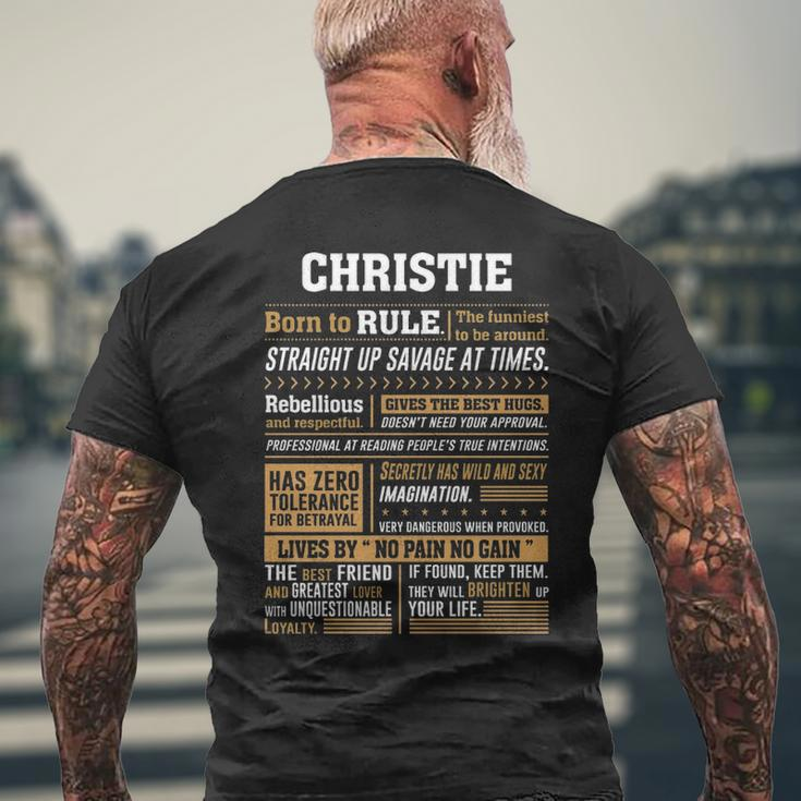 Christie Name Gift Christie Born To Rule Mens Back Print T-shirt Gifts for Old Men