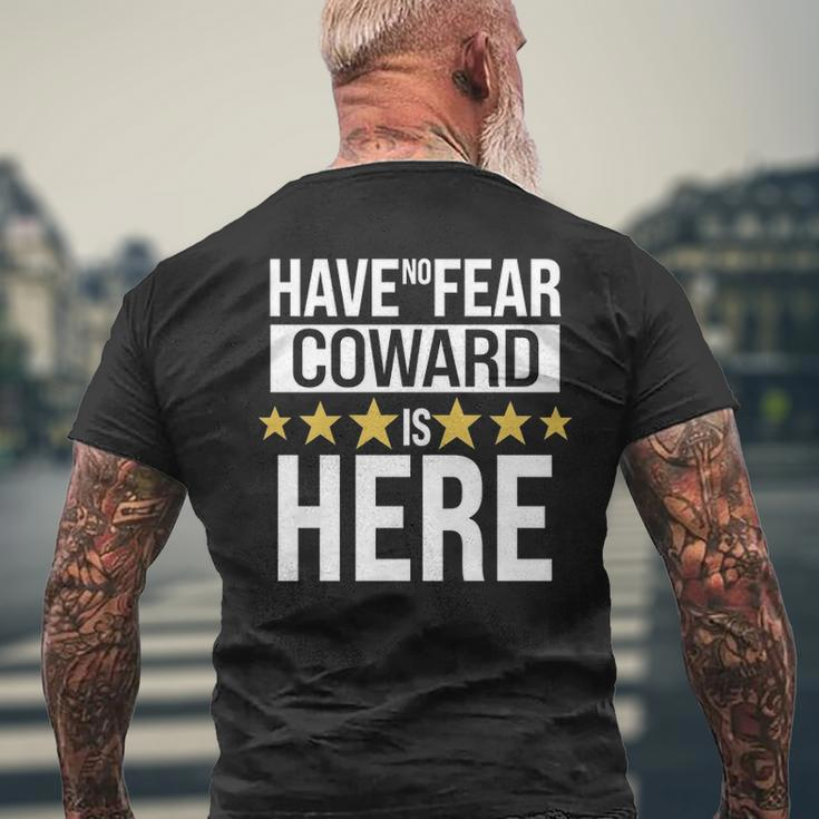 Coward Name Gift Have No Fear Coward Is Here Mens Back Print T-shirt Gifts for Old Men