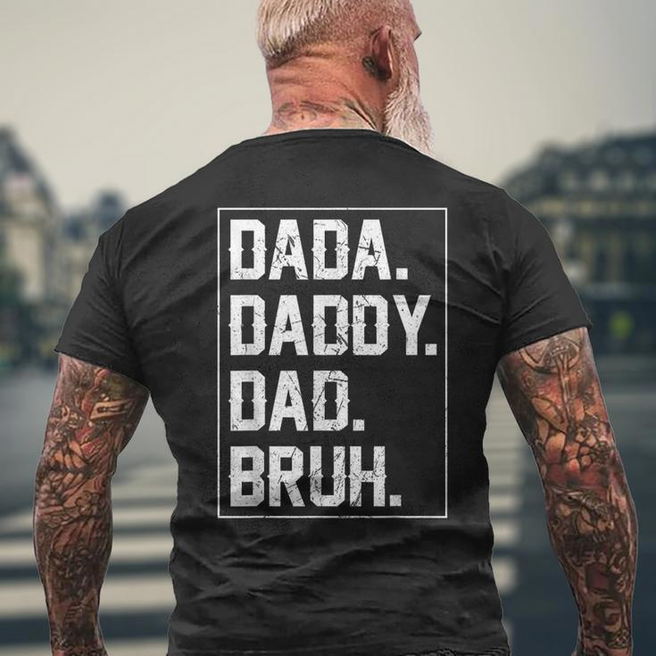 Dada Daddy Dad Bruh Fathers Day Vintage Funny Father For Men Mens Back Print T-shirt Gifts for Old Men
