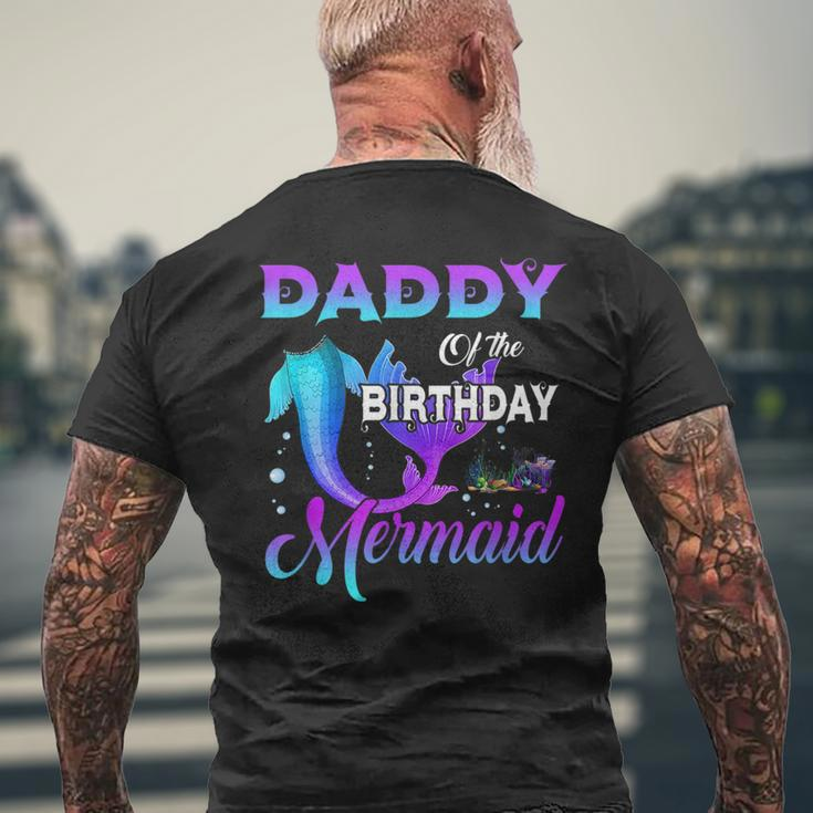 Daddy Of The Birthday Mermaid Matching Family Daddy Funny Gifts Mens Back Print T-shirt Gifts for Old Men