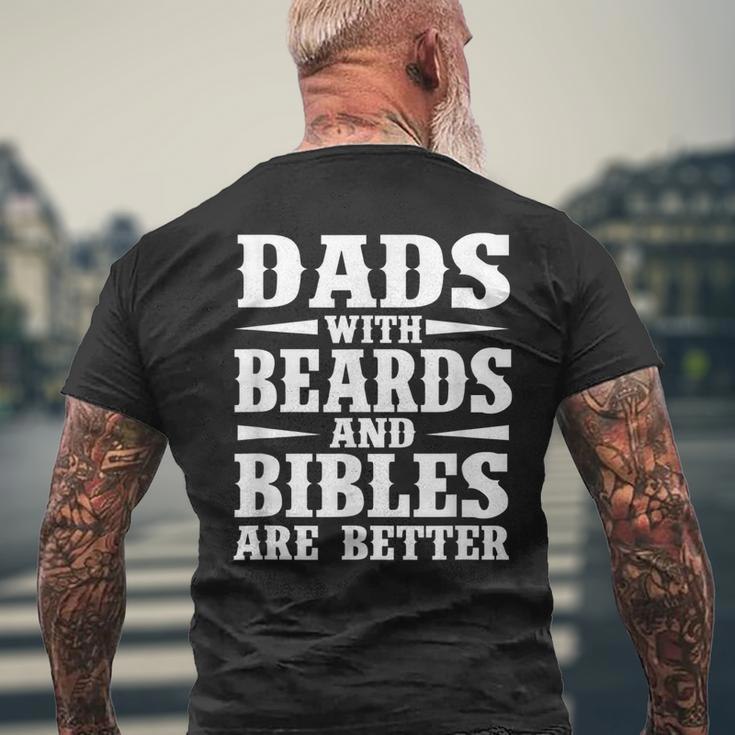 Dads With Beard And Bible Are Better Christian Bearded Dad Men's Back Print T-shirt Gifts for Old Men