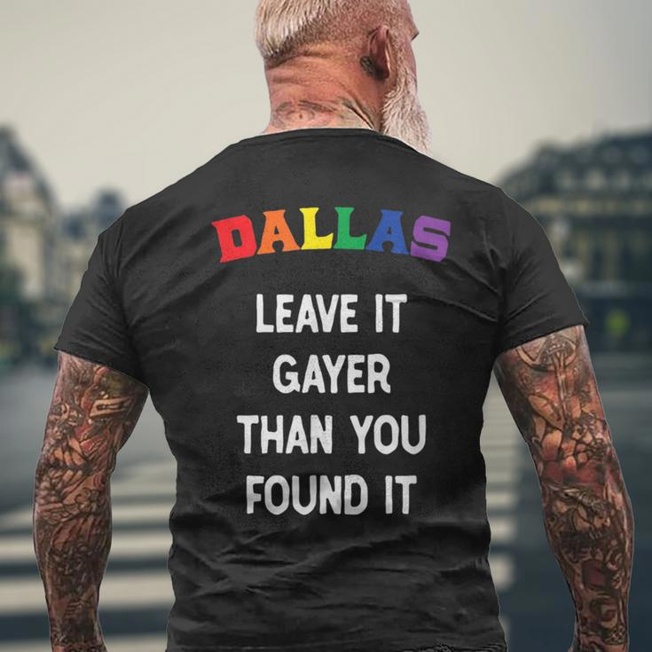 Dallas Gay Pride Leave It Gayer Than You Found It Funny Mens Back Print T-shirt Gifts for Old Men
