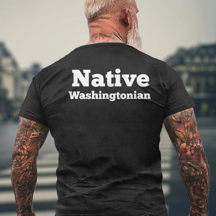 Dc Native Washingtonian Hometown Washington DC Men's T-shirt Back Print Gifts for Old Men