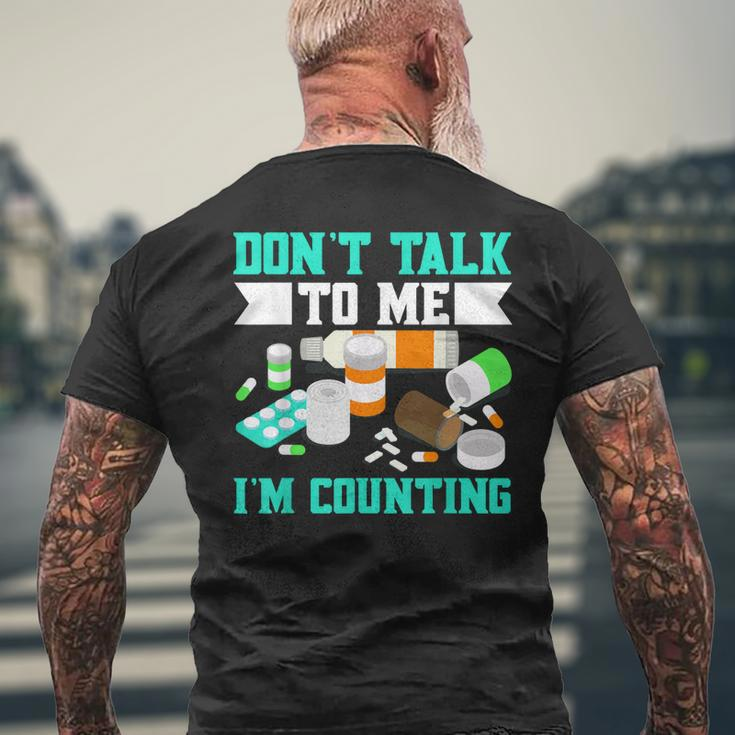 Dont Talk To Me Im Counting Pills Mens Back Print T-shirt Gifts for Old Men