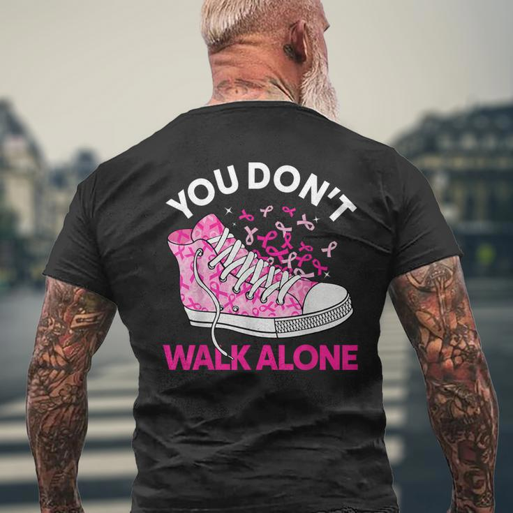 You Don't Walk Alone Pink Shoes Ribbon Breast Cancer Warrior Men's T-shirt Back Print Gifts for Old Men