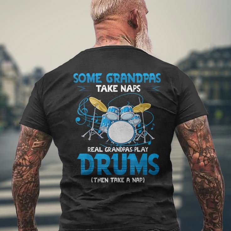 Drummer Grandpa Grandpas Take Naps Real Grandpas Play Drums Men's Back Print T-shirt Gifts for Old Men