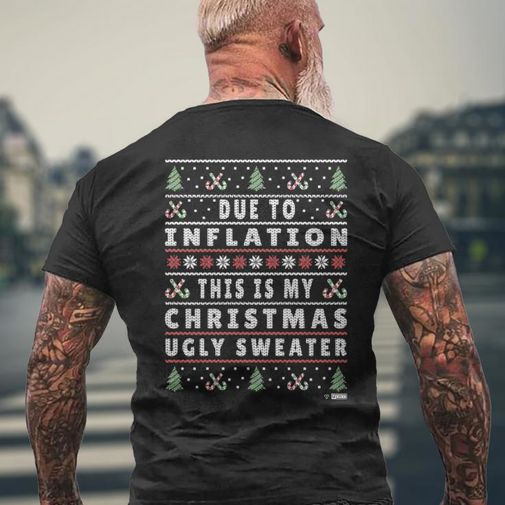 Due To Inflation Ugly Christmas Sweater Xmas Quote Men's T-shirt Back Print Gifts for Old Men