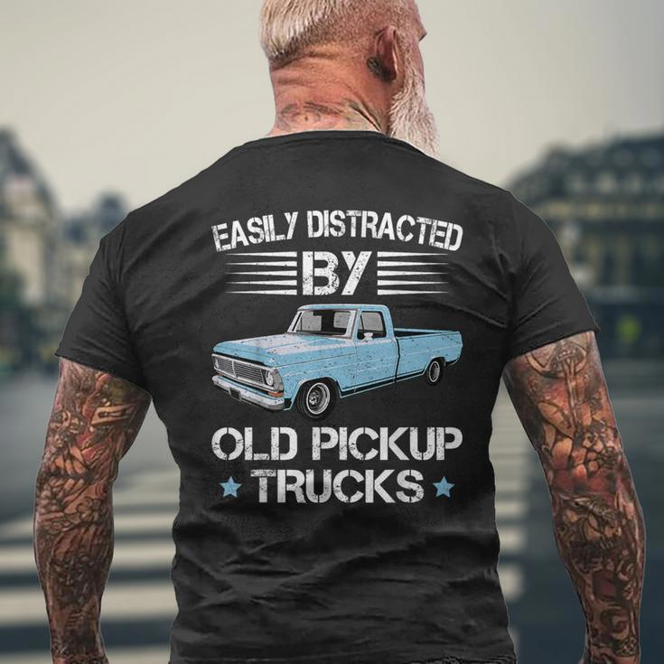 Easily Distracted By Old Pickup Trucks Trucker Men's T-shirt Back Print Gifts for Old Men