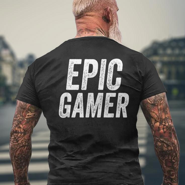 Epic Gamer Online Pro Streamer Meme Men's T-shirt Back Print Gifts for Old Men