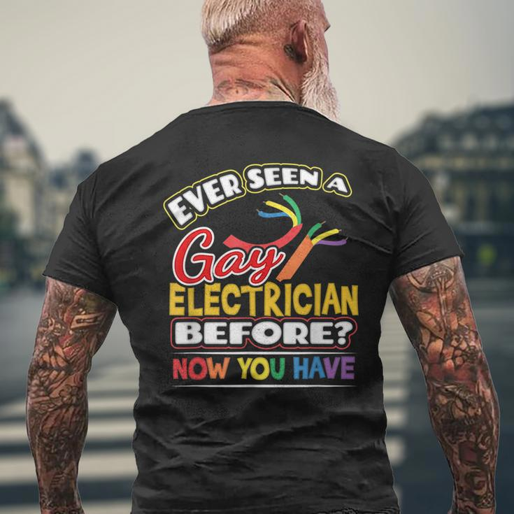 Ever Seen A Gay Electrician Before Pride Week Lgbt Mens Back Print T-shirt Gifts for Old Men