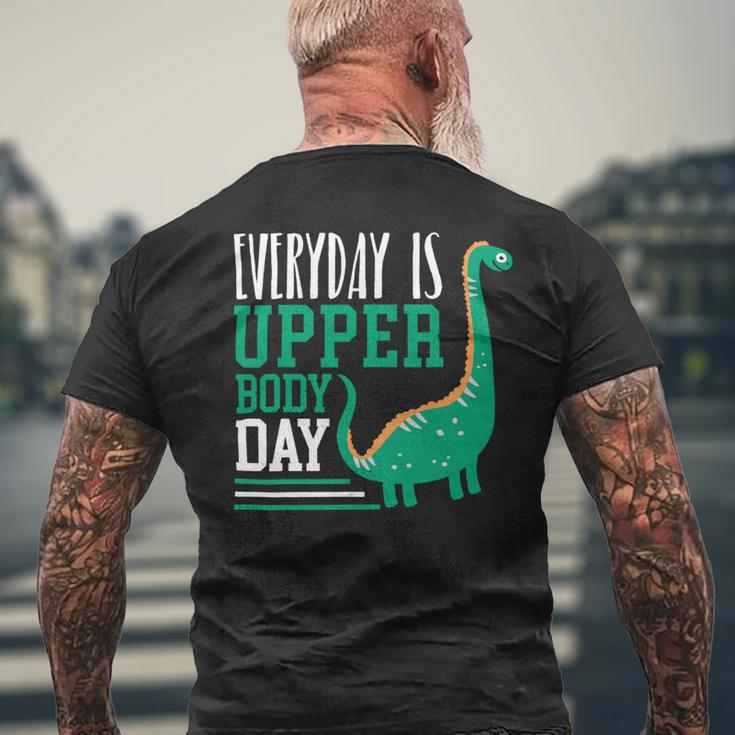 Everyday Is Upper Body Day Fitness Dinosaur Brachiosaurus Mens Back Print T-shirt Gifts for Old Men