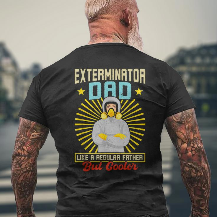 Exterminator Dad Pest Control For Women Men's Back Print T-shirt Gifts for Old Men