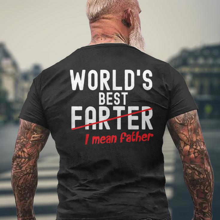 Fathers Day Funny Dad Worlds Best Farter I Mean Father Mens Back Print T-shirt Gifts for Old Men