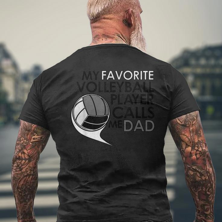 My Favorite Volleyball Player Calls Me DadSports Men's T-shirt Back Print Gifts for Old Men