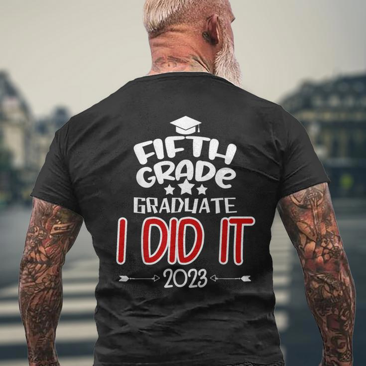Fifth Grade Graduate 2023 I Did It Proud 5Th Grade Boy Girl Mens Back Print T-shirt Gifts for Old Men