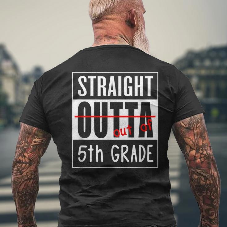 Fifth Grade Graduation Straight Outta 5Th Grade Men's Back Print T-shirt Gifts for Old Men