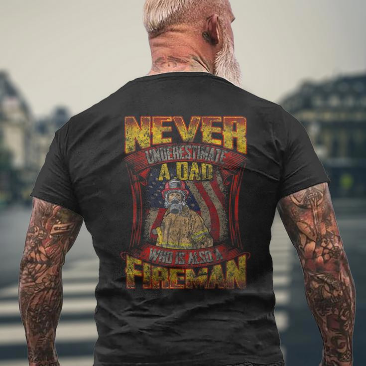 Firefighter Dad Never Underestimate Fireman Father Men's T-shirt Back Print Gifts for Old Men