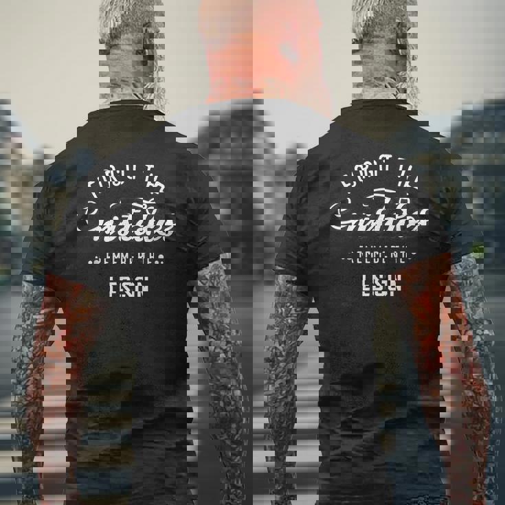 Forget The Mistakes Remember The Lesson Mens Back Print T-shirt Gifts for Old Men