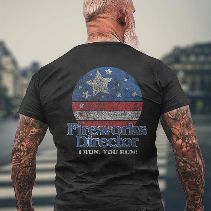 Funny 4Th Of July Fireworks Director Gift Mens Back Print T-shirt Gifts for Old Men