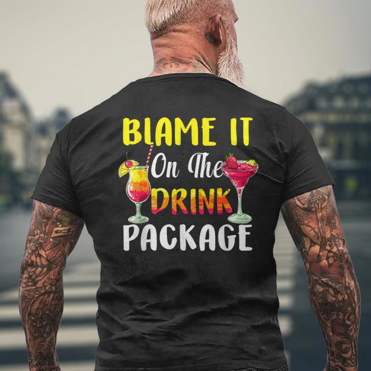 Cruise Blame It On The Drink Package Cocktail Summer Men's T-shirt Back Print Gifts for Old Men