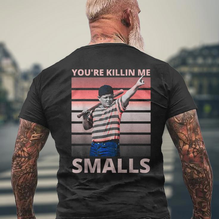 Funny Dad Baseball Softball Player Youre Killin Me Smalls Mens Back Print T-shirt Gifts for Old Men
